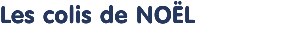 Les colis de NOËL